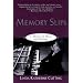 Memory Slips: A Memoir of Music and Healing