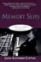 Memory Slips: A Memoir of Music and Healing