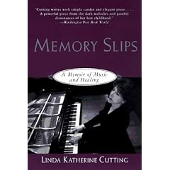 Memory Slips: A Memoir of Music and Healing