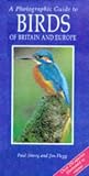 A Photographic Guide to Birds of Britain and Europe
