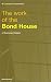 The Work of the Bond House (Business Classics (Beard Books))