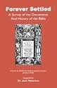Forever Settled, A Survey of the Documents and History of the Bible