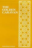 Review Octagon Press Ltd  / The Golden Caravan