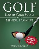 Golf: Lower Your Score with Mental Training