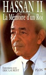 La mémoire d'un roi: Entretiens avec Eric Laurent