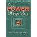 The Power of Hospitality: An Open heart, Open Hand and Open Home will Change YOur World Through God's Divine Design