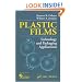 Plastic Films: echnology and Packaging Applications