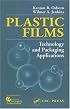 Plastic Films: echnology and Packaging Applications
