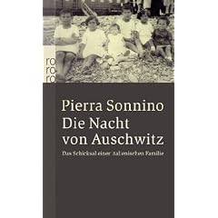 Die Nacht von Auschwitz: Das Schicksal einer italienischen Familie