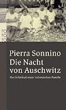 Die Nacht von Auschwitz: Das Schicksal einer italienischen Familie