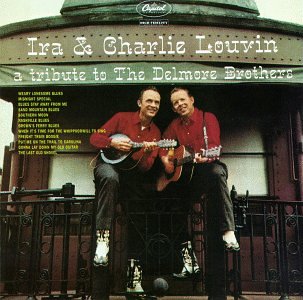 Louvin Brothers - A Tribute to the Delmore Brothers - Zortam Music