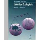 Glim for Ecologists Book and Disk (Methods in Ecology) by Michael J. Crawley