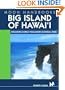 Moon Handbooks Big Island of Hawaii: Including Hawaii Volcanoes National Park