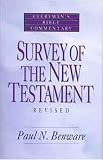 Survey of the New Testament (Everyman s Bible Commentary)