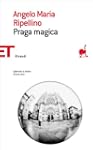 Praga magica (Einaudi tascabili. Saggi)
