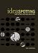 Ideaspotting: How to Find Your Next Great Idea
