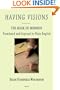 Having Visions: The Book of Mormon, Translated and Exposed in Plain English (Hc)