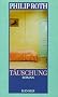 T�uschung: Roman