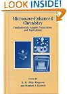 Microwave-Enhanced Chemistry: Fundamentals, Sample Preparation, and Applications (Acs Professional Reference Book)