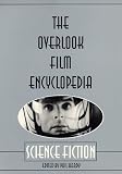 Review Overlook Press  / The Overlook Film Encyclopedia: Science Fiction (Overlook Film Encyclopedia)