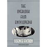 The Overlook Film Encyclopedia: Science Fictionpar Phil Hardy