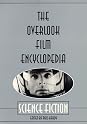 The Overlook Film Encyclopedia: Science Fiction (The Overlook Film Encyclopedia Series)