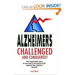 Alzheimer's Challenged & Conquered?
