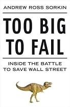 Too Big to Fail: Inside the Battle to Save Wall Street