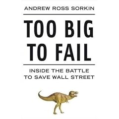 Too Big to Fail: Inside the Battle to Save Wall Street