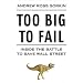 Too Big to Fail: Inside the Battle to Save Wall Street