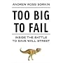Too Big To Fail: Inside the Battle to Save Wall Street