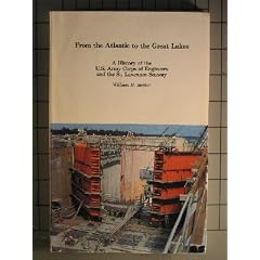 From the Atlantic to the Great Lakes: A history of the U.S. Army Corps of Engineers and the St. Lawrence Seaway