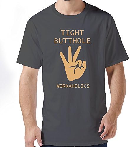 OYFFMT Men's Workaholics-tight Butthole T-shirt - M DeepHeather