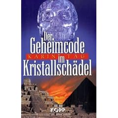 Der Geheimcode im Kristallsch�del