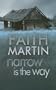 Narrow Is the Way (Ulverscroft Mystery)