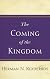 The Coming of the Kingdom