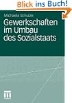 Gewerkschaften im Umbau des Sozialsta...
