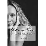 getting even in unexpected ways