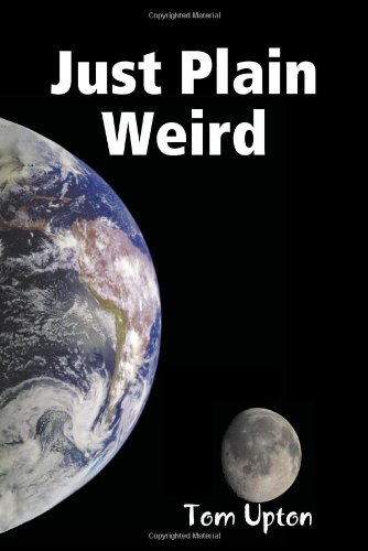Just Plain Weird