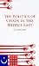 The Politics of Chaos in the Middle East (Columbia/Hurst)