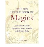 Produkt-Bild: (The Big Little Book of Magick: A Wiccan's Guide to Altars, Candles, Pendulums, and Healing Spells) By Conway, D. J. (Author) Paperback on 05-Oct-2010