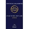 Et qu'un seul soit l'ami: La Boetie