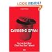 Canning Spam: You've Got Mail (That You Don't Want)