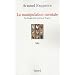 La manipulation mentale : Sociologie des sectes en France