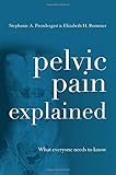 Pelvic Pain Explained: What Everyone Needs to Know