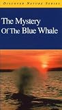 The Mystery of the Blue Whale [VHS]