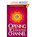 Opening to Channel: How to Connect with Your Guide (Roman, Sanaya)