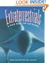 Extraterrestrials: A Field Guide for Earthlings