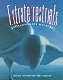 Extraterrestrials: A Field Guide for Earthlings
