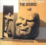 Bolsa de Agua an album by Gourds